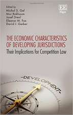 Economic Characteristics of Developing Jurisdictions: Their Implications for Competition Law