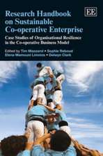 Research Handbook on Sustainable Co–operative En – Case Studies of Organisational Resilience in the Co–operative Business Model