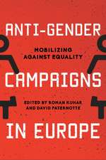 Anti-Gender Campaigns in Europe: Mobilizing Against Equality