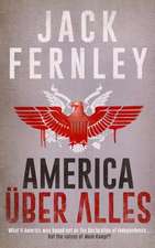 Fernley, J: America UEber Alles