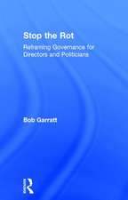 Stop the Rot: Reframing Governance for Directors and Politicians