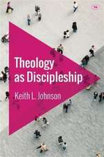 Theology as Discipleship