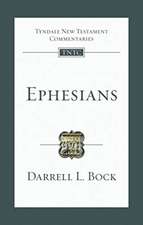 Ephesians – An Introduction And Commentary