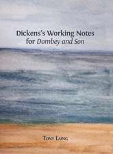 Dickens's Working Notes for 'Dombey and Son'