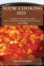 Slow Cooking 2023