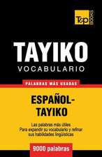 Vocabulario Espanol-Tayiko - 9000 Palabras Mas Usadas