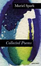 Spark, M: Complete Poems