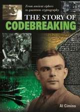 Cawthorne, N: The Story of Codebreaking