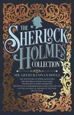 The Sherlock Holmes Collection