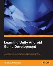 Learning Unity Android Game Development