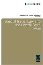 Special Issue – Law and the Liberal State