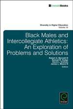 Black Males and Intercollegiate Athletics – An Exploration of Problems and Solutions