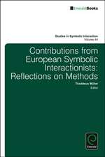 Contributions from European Symbolic Interactionists