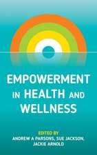 Empowerment in Health and Wellness