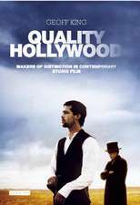 Quality Hollywood: Markers of Distinction in Contemporary Studio Film