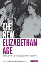 The New Elizabethan Age: Culture, Society and National Identity after World War II