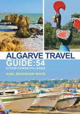 Algarve Travel Guide: 54 Cities/Towns/Villages