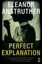 Anstruther, E: Perfect Explanation