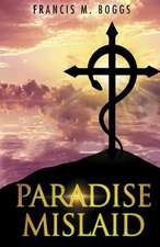 Paradise Mislaid