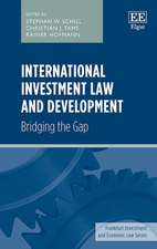 International Investment Law and Development – Bridging the Gap