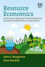 Resource Economics – An Economic Approach to Natural Resource and Environmental Policy, Fourth Edition