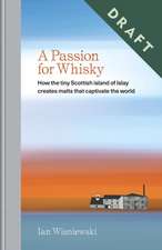 A Passion for Whisky