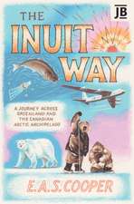 Cooper, E: Inuit Way