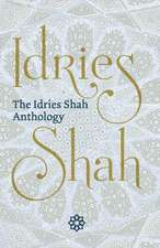 The Idries Shah Anthology