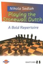 Playing the Stonewall Dutch