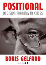Positional Decision Making In Chess
