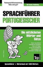 Sprachfuhrer Deutsch-Portugiesisch Und Kompaktworterbuch Mit 1500 Wortern