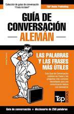 Guia de Conversacion Espanol-Aleman y Mini Diccionario de 250 Palabras