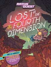 Maths Quest: Lost in the Fourth Dimension