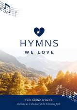 Hymns We Love Songbook