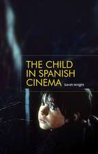 The Child in Spanish Cinema