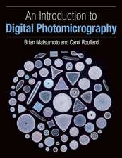 Matsumoto, B: Introduction to Digital Photomicrography