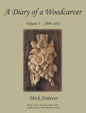 A Diary of a Woodcarver