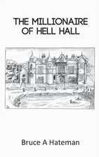 The Millionaire of Hell Hall