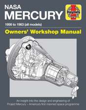 NASA Mercury Owners` Workshop Manual – 1958 to 1963 (all models)