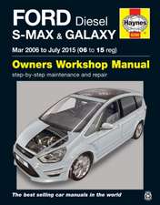 Ford S–MAX & Galaxy Diesel (Mar 06 – July 15) Haynes Repair Manual