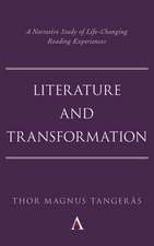 Literature and Transformation