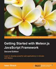 Getting Started with Meteor.Js JavaScript Framework Second Edition