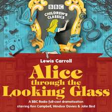 Wyatt, S: Alice Through the Looking Glass