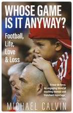 Calvin, M: Whose Game Is It Anyway?