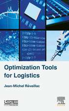 Optimization Tools for Logistics