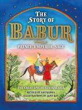 STORY OF BABUR THE