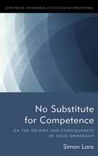 No Substitute for Competence
