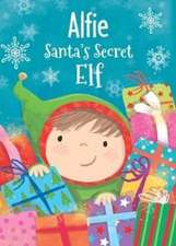 ALFIE SANTAS SECRET ELF