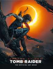 Shadow of the Tomb Raider the Official Art Book