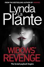 La Plante, L: Widows: Revenge